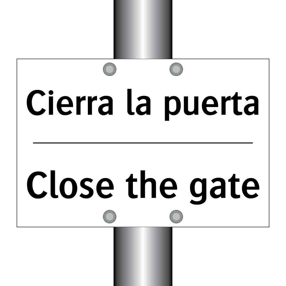 Cierra la puerta - Close the gate