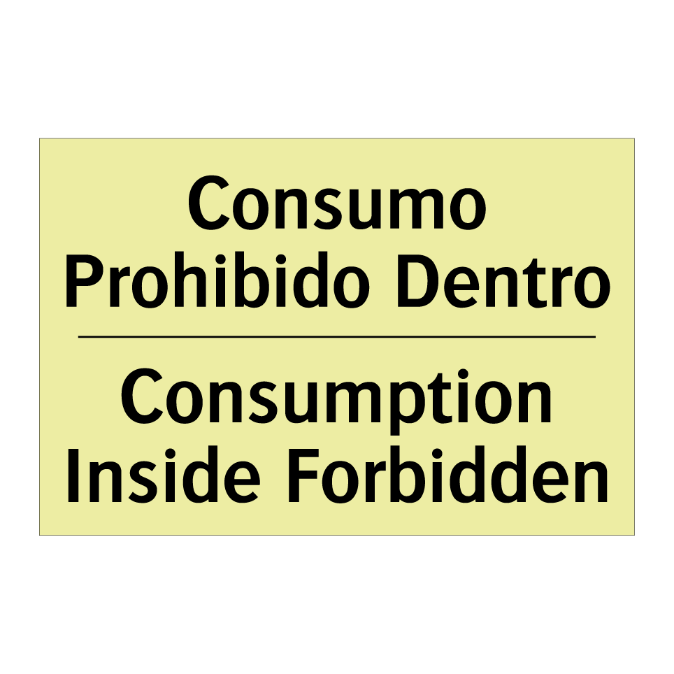 Consumo Prohibido Dentro - Consumption Inside Forbidden