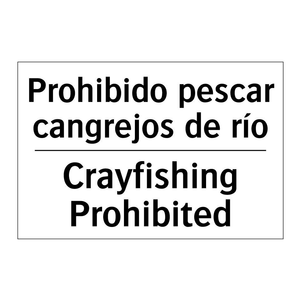 Prohibido pescar cangrejos de río - Crayfishing Prohibited