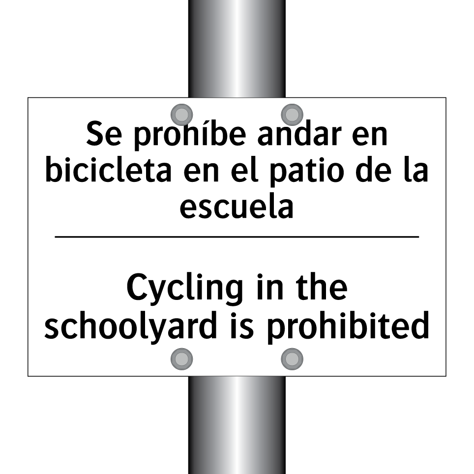 Se prohíbe andar en bicicleta en el patio de la escuela - Cycling in the schoolyard is prohibited