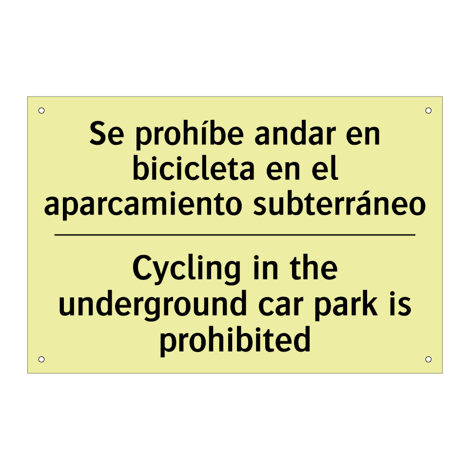 Se prohíbe andar en bicicleta en el aparcamiento subterráneo - Cycling in the underground car park is prohibited
