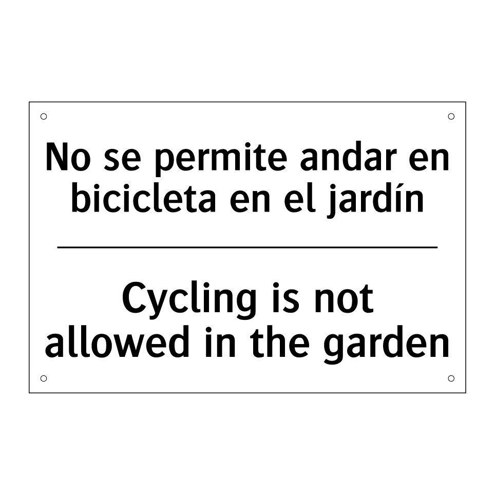 No se permite andar en bicicleta en el jardín - Cycling is not allowed in the garden