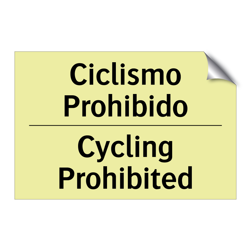 Ciclismo Prohibido - Cycling Prohibited