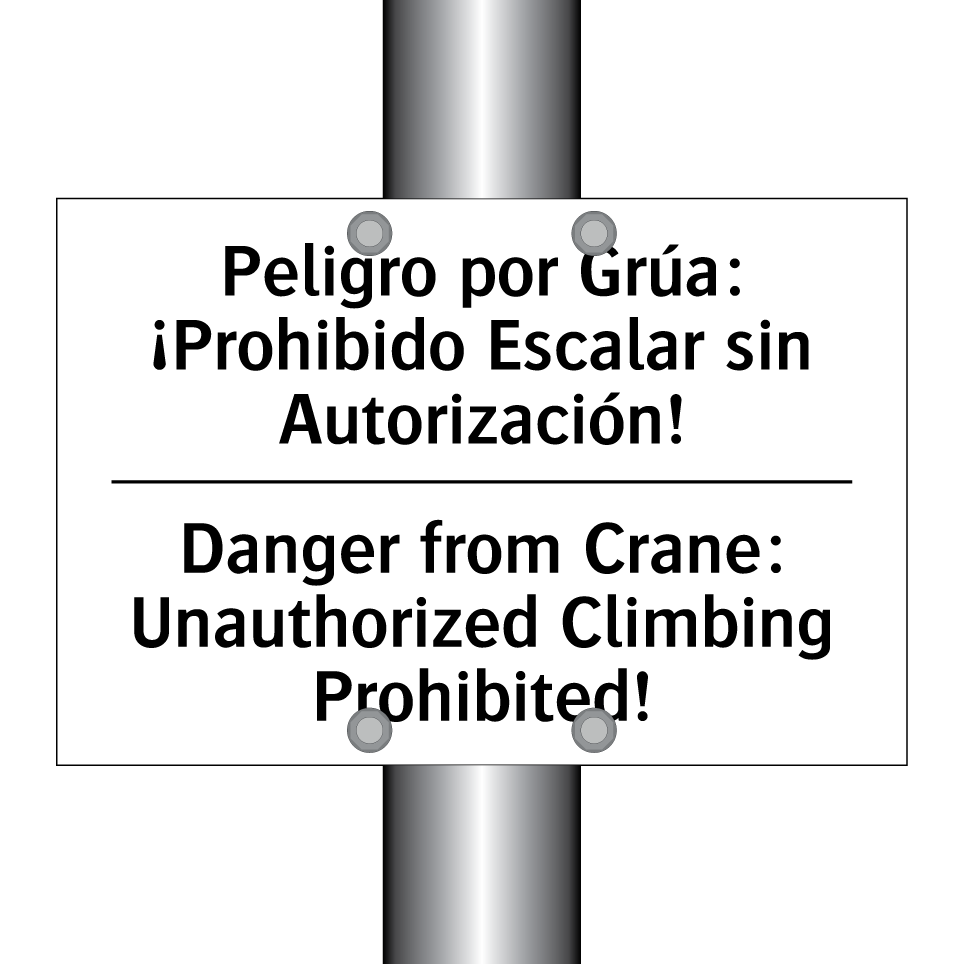 Peligro por Grúa: ¡Prohibido Escalar sin Autorización! - Danger from Crane: Unauthorized Climbing Prohibited!