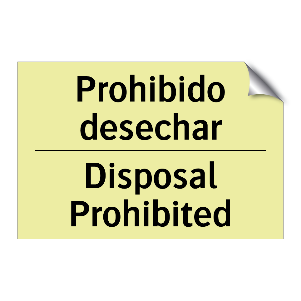 Prohibido desechar - Disposal Prohibited
