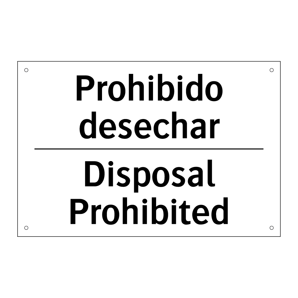 Prohibido desechar - Disposal Prohibited