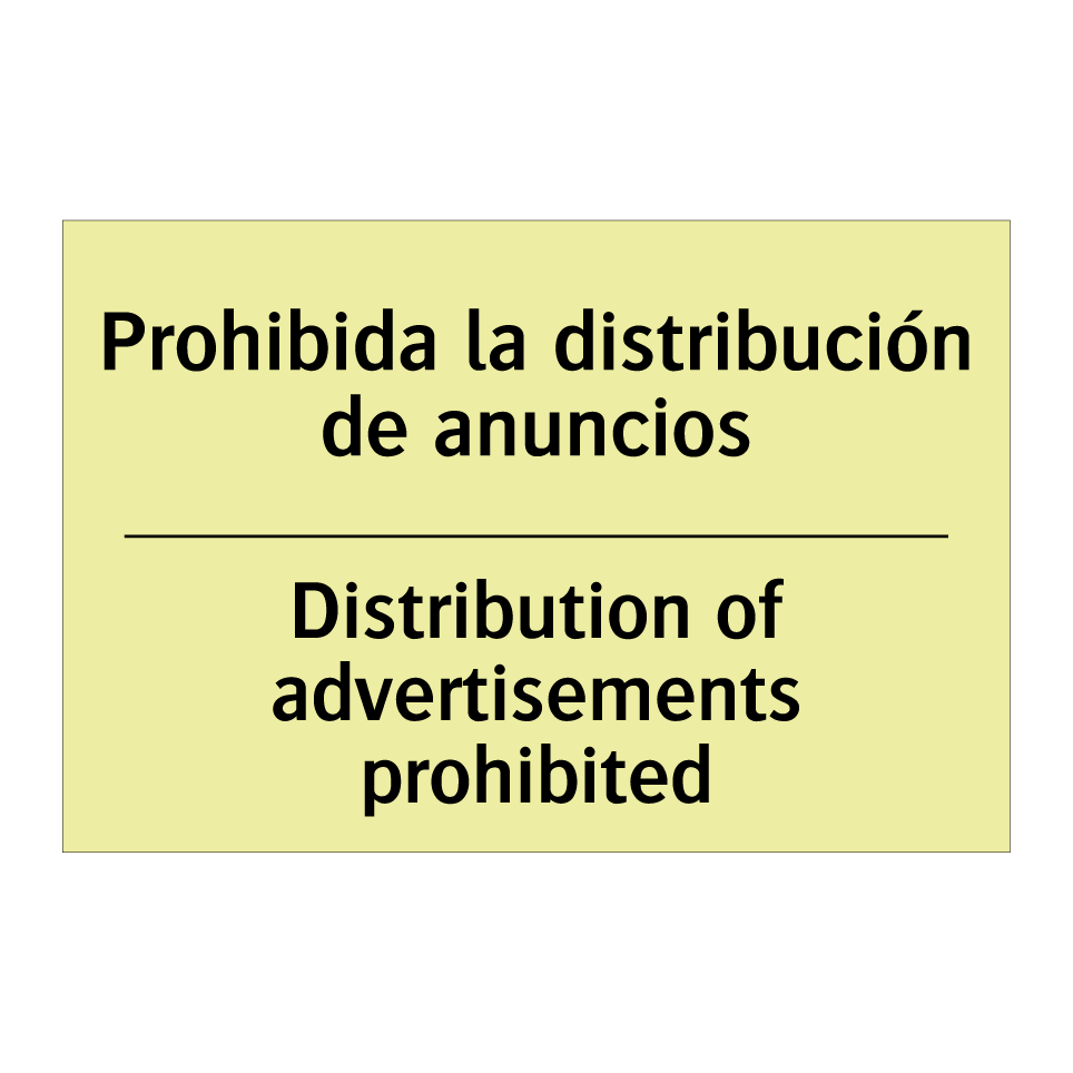 Prohibida la distribución de anuncios - Distribution of advertisements prohibited