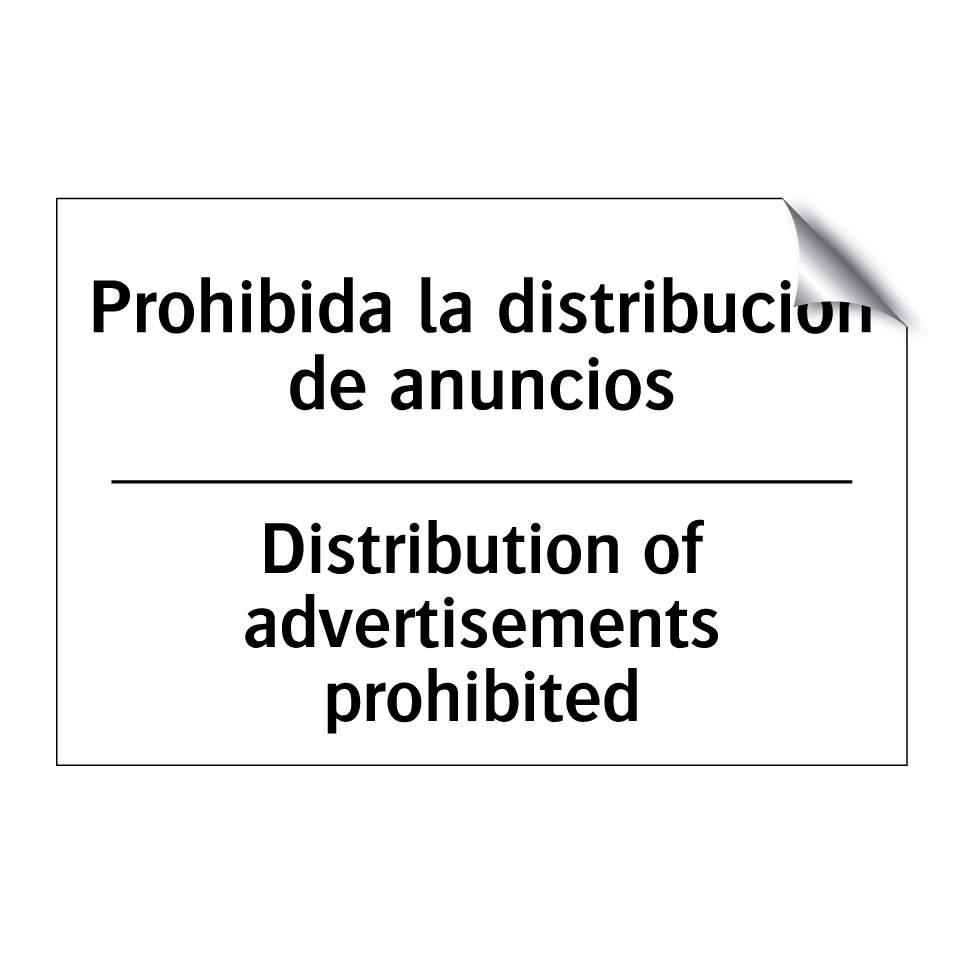 Prohibida la distribución de anuncios - Distribution of advertisements prohibited