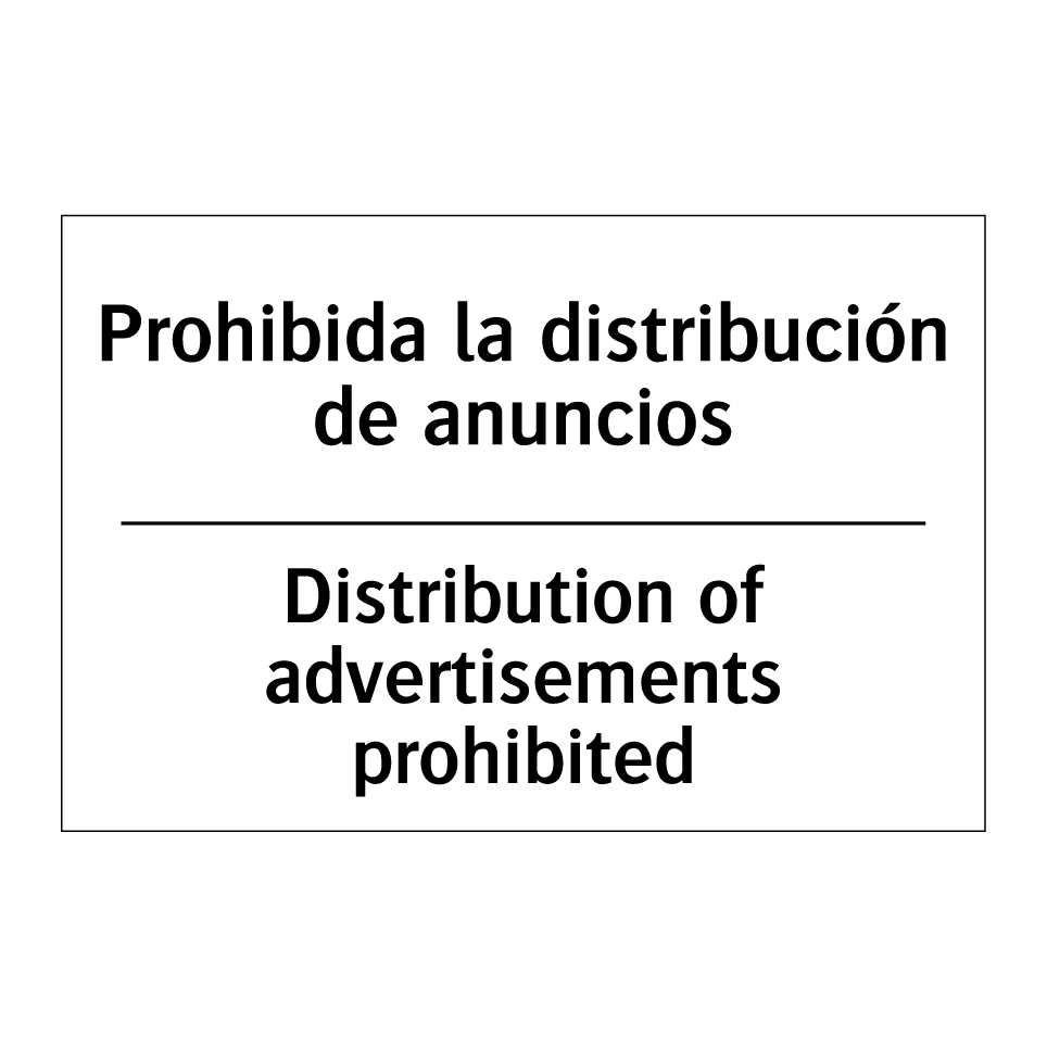 Prohibida la distribución de anuncios - Distribution of advertisements prohibited