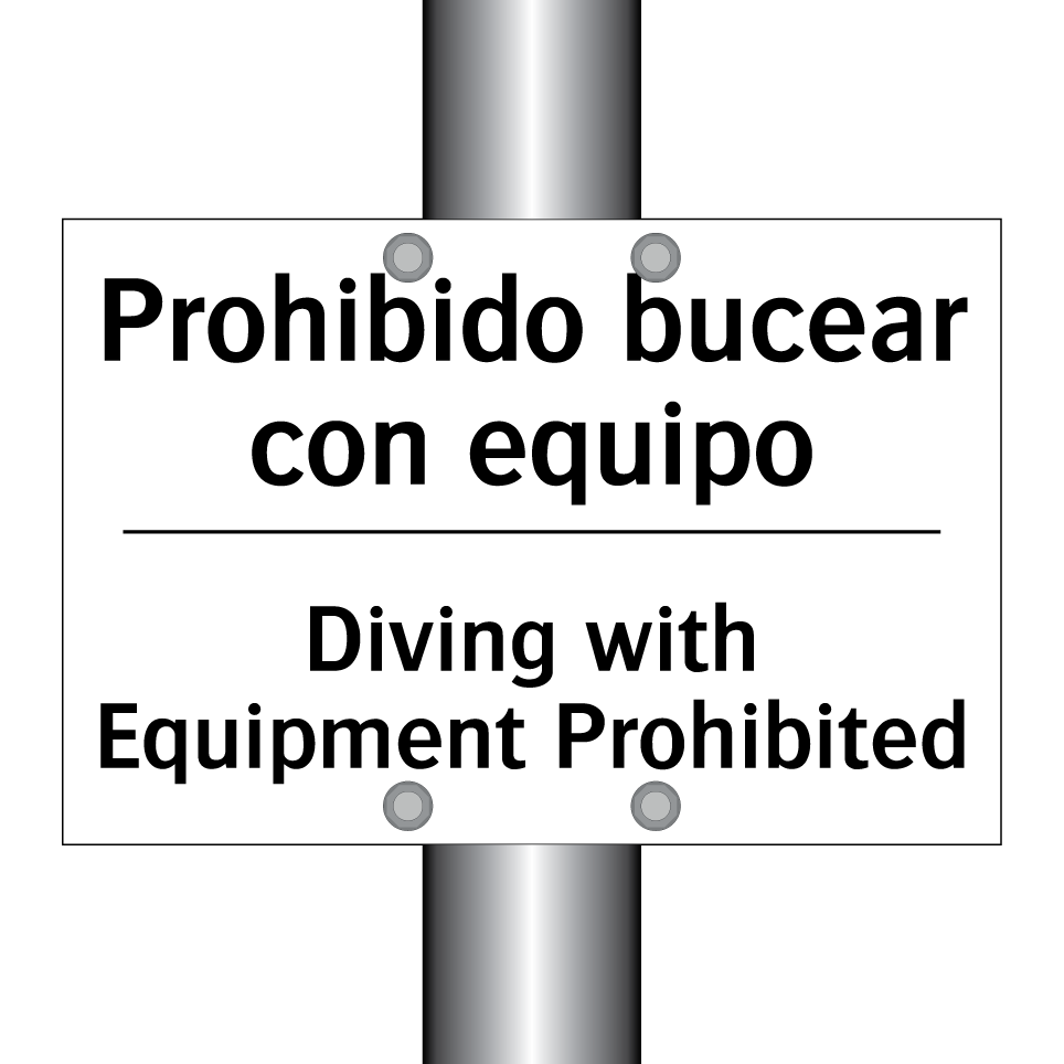 Prohibido bucear con equipo - Diving with Equipment Prohibited
