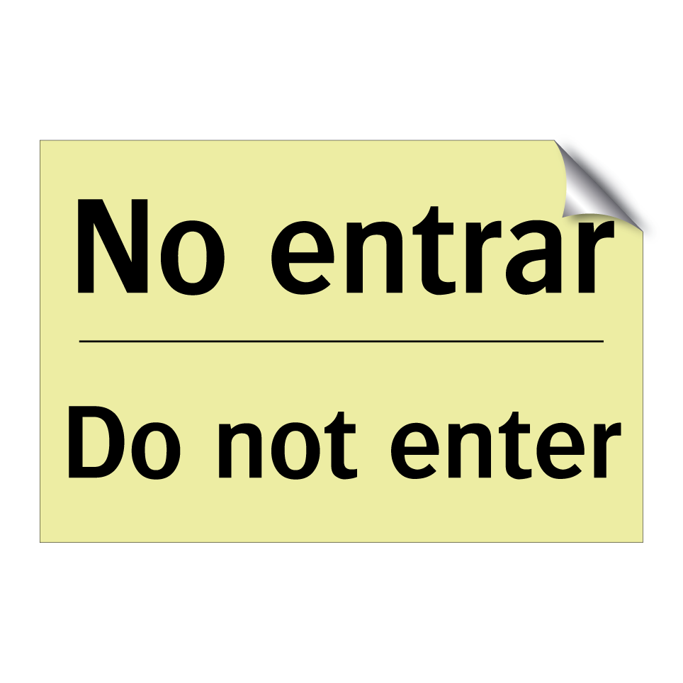 No entrar - Do not enter