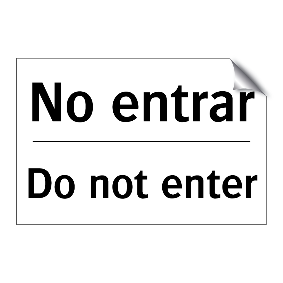 No entrar - Do not enter