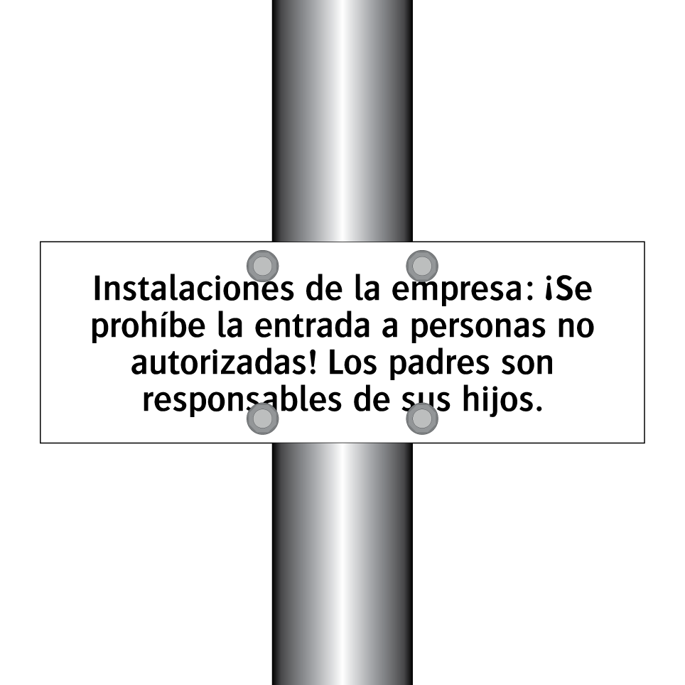Instalaciones de la empresa: ¡Se prohíbe la entrada a personas no autorizadas! Los padres son responsables de sus hijos.
