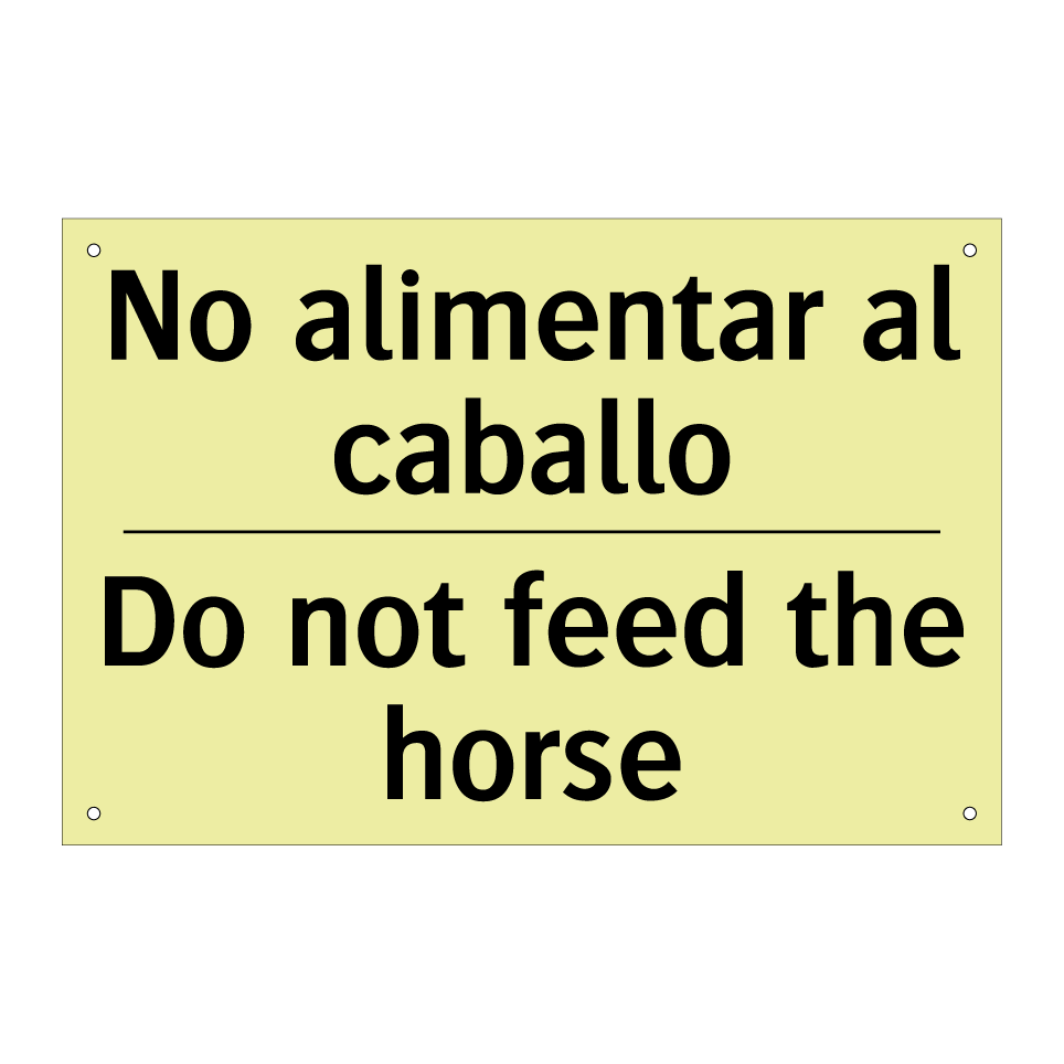 No alimentar al caballo - Do not feed the horse