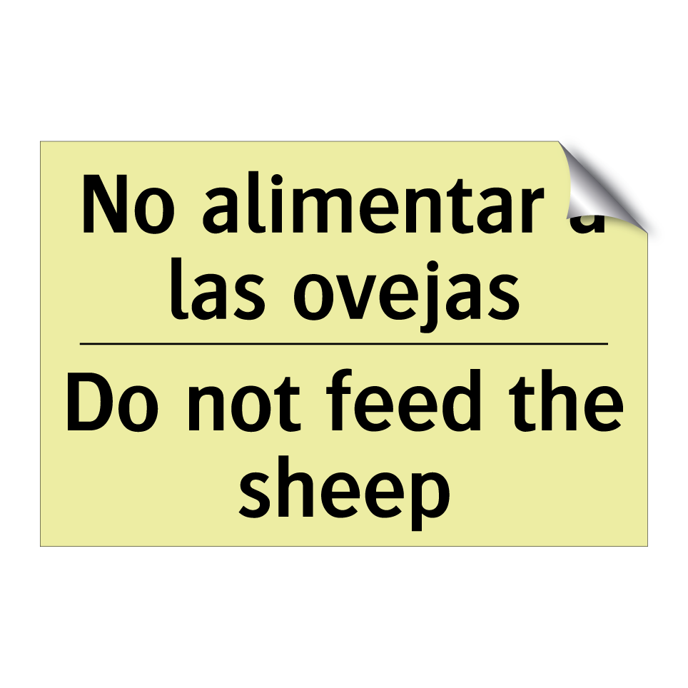 No alimentar a las ovejas - Do not feed the sheep