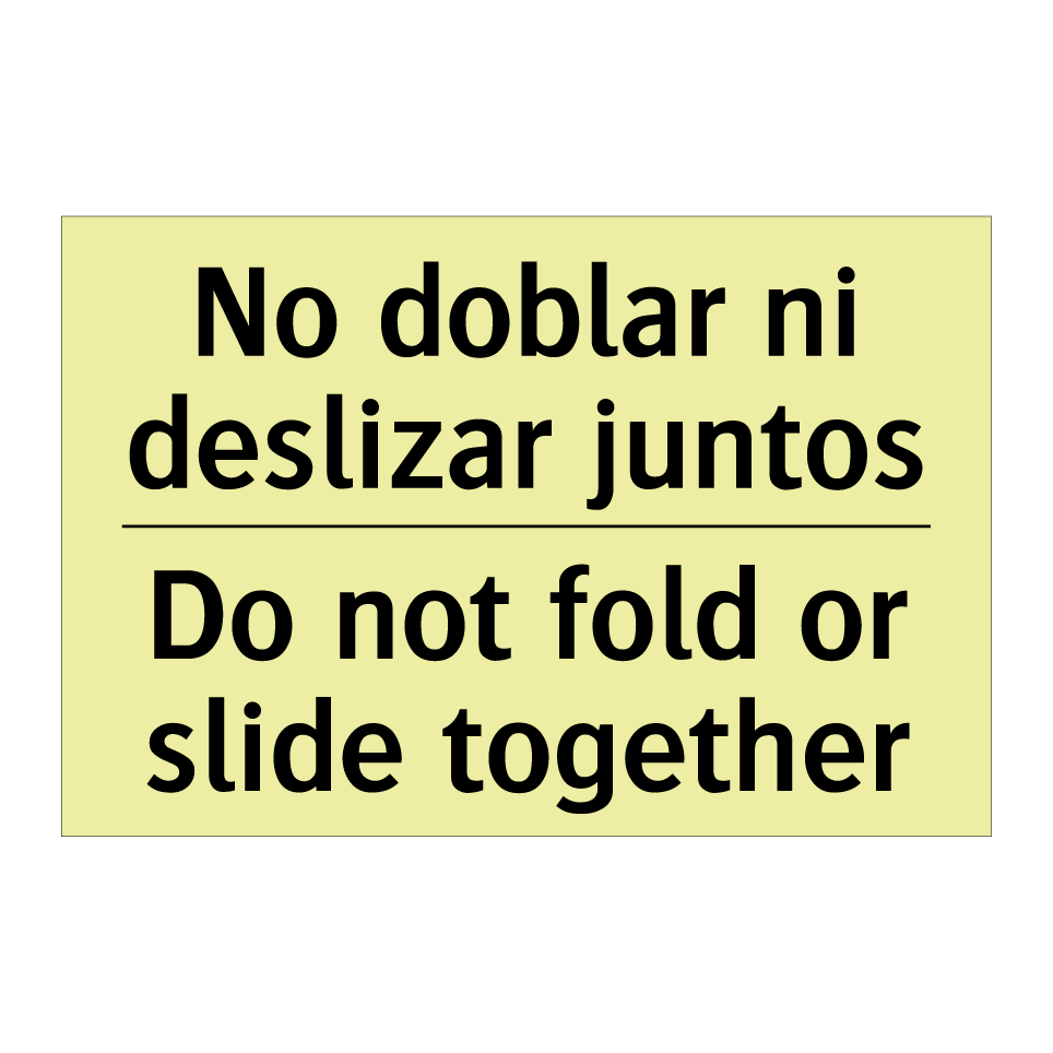 No doblar ni deslizar juntos - Do not fold or slide together