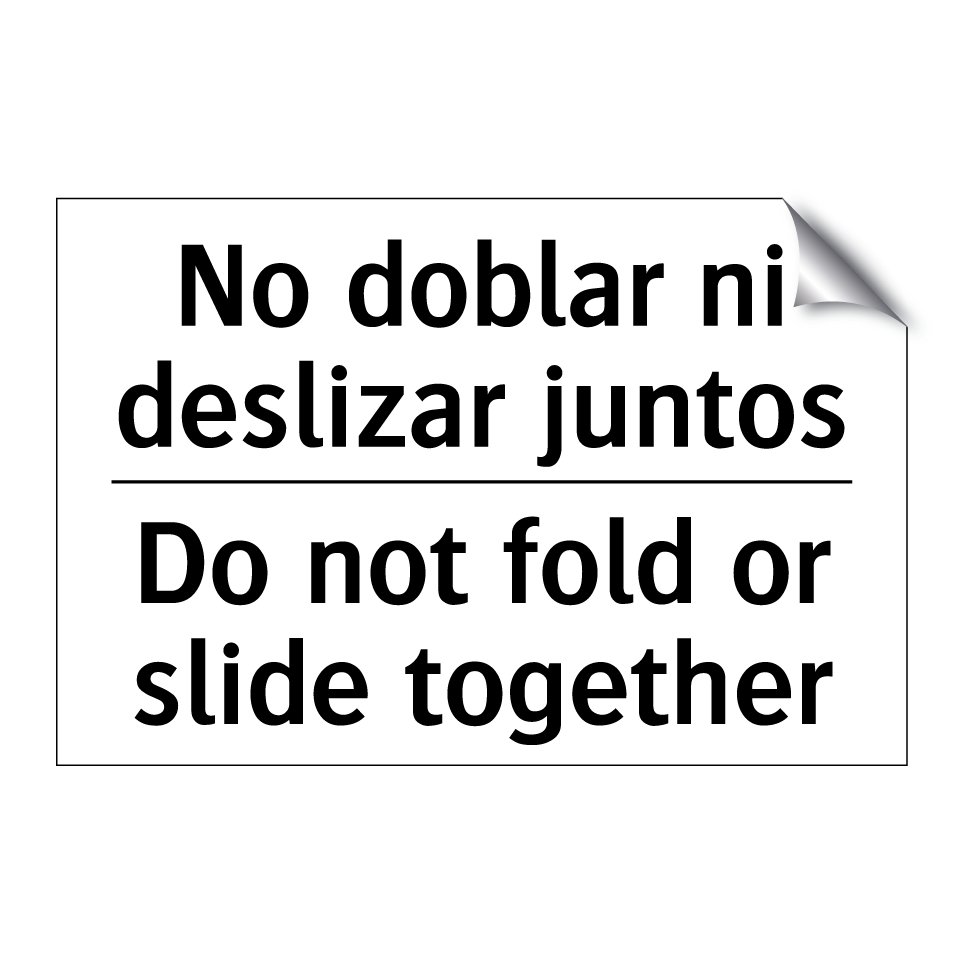 No doblar ni deslizar juntos - Do not fold or slide together