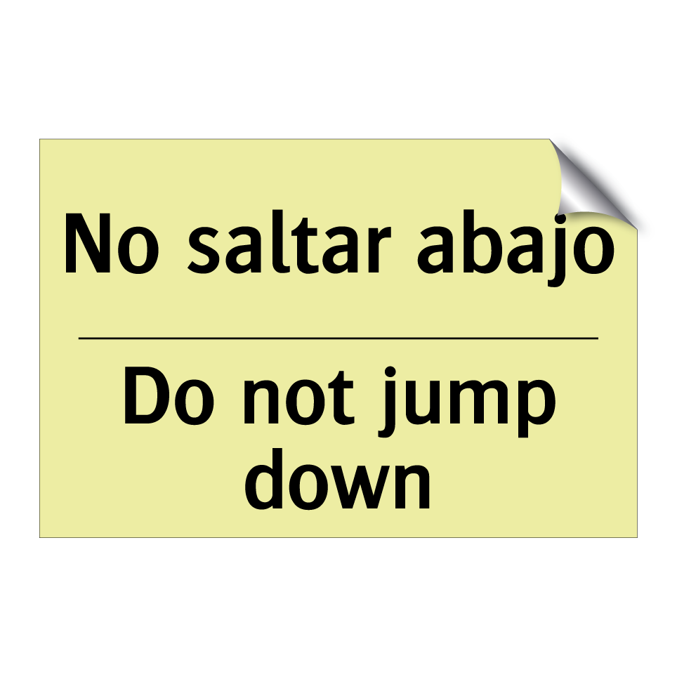 No saltar abajo - Do not jump down