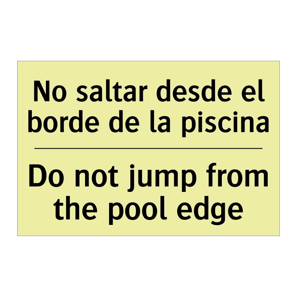 No saltar desde el borde de la piscina - Do not jump from the pool edge
