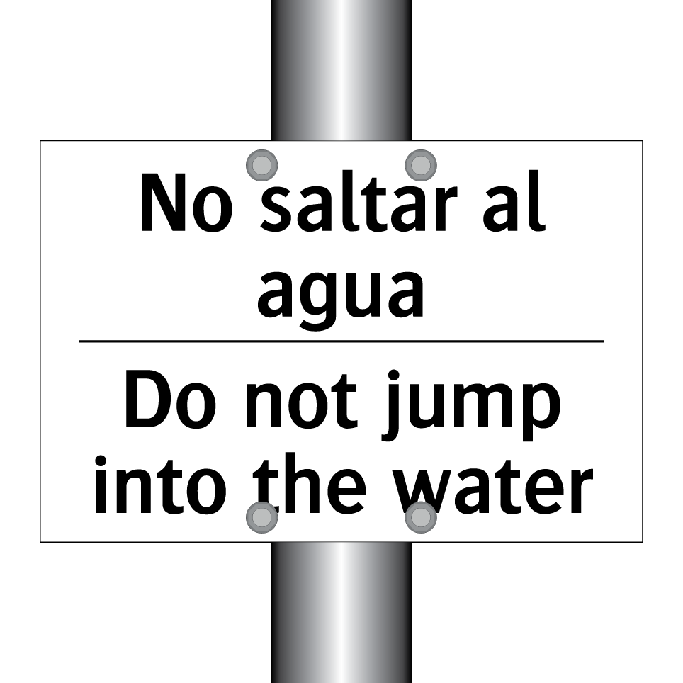 No saltar al agua - Do not jump into the water