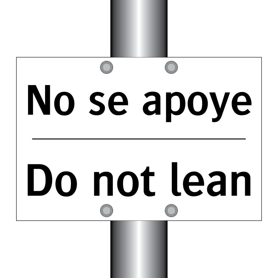 No se apoye - Do not lean