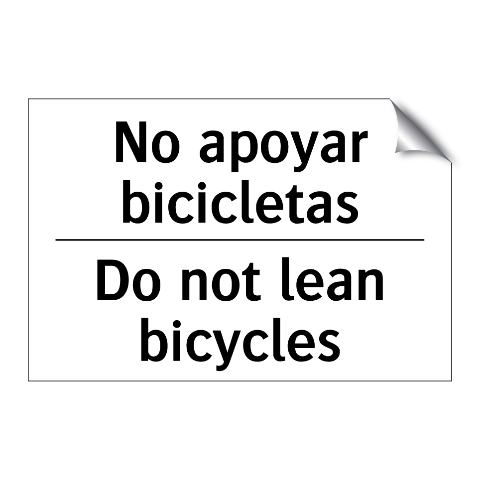 No apoyar bicicletas - Do not lean bicycles