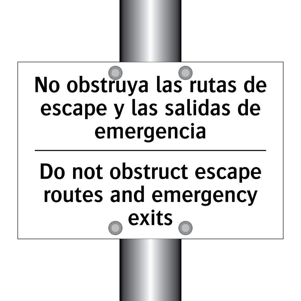 No obstruya las rutas de escape y las salidas de emergencia - Do not obstruct escape routes and emergency exits