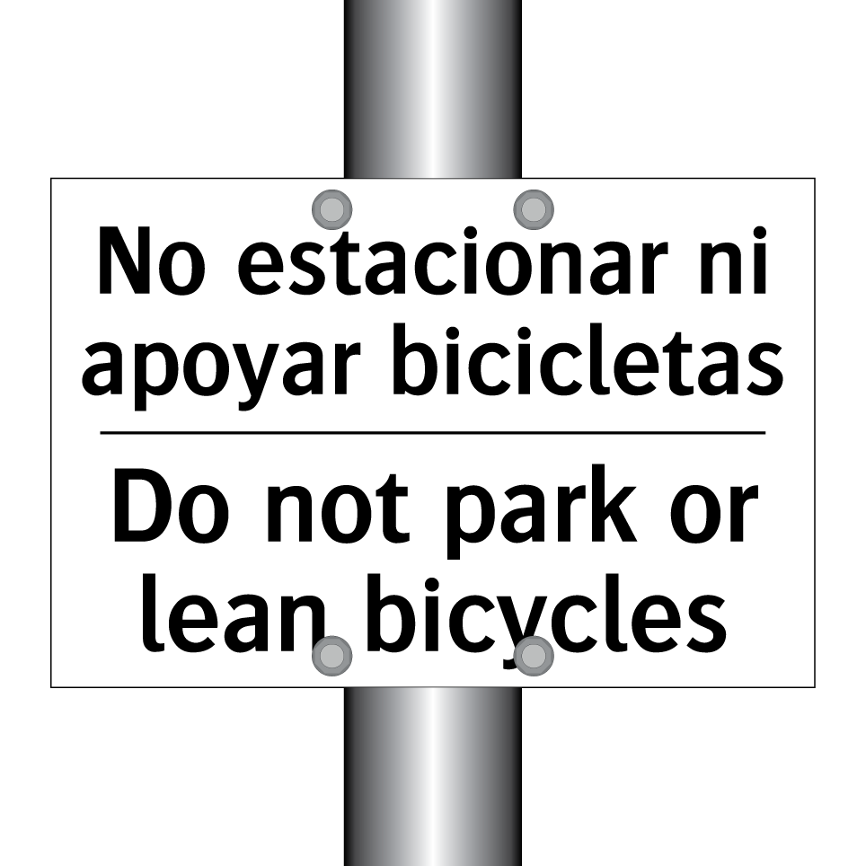 No estacionar ni apoyar bicicletas - Do not park or lean bicycles