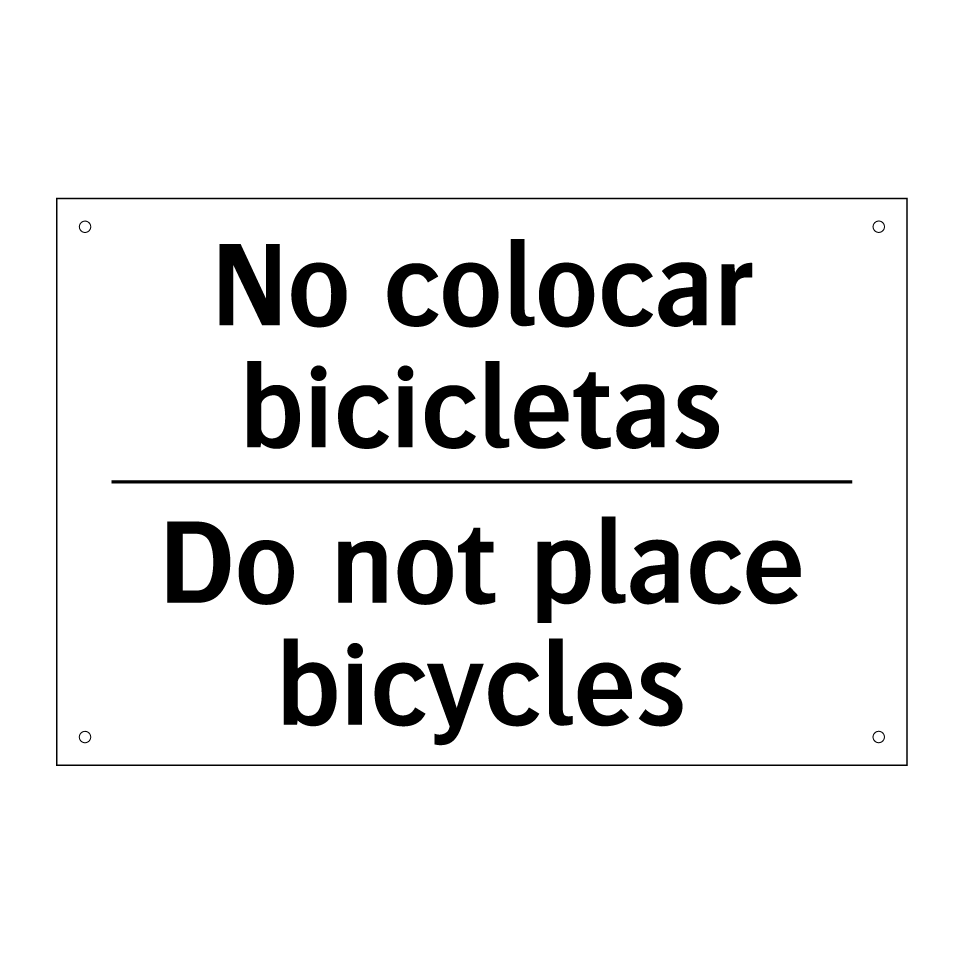 No colocar bicicletas - Do not place bicycles