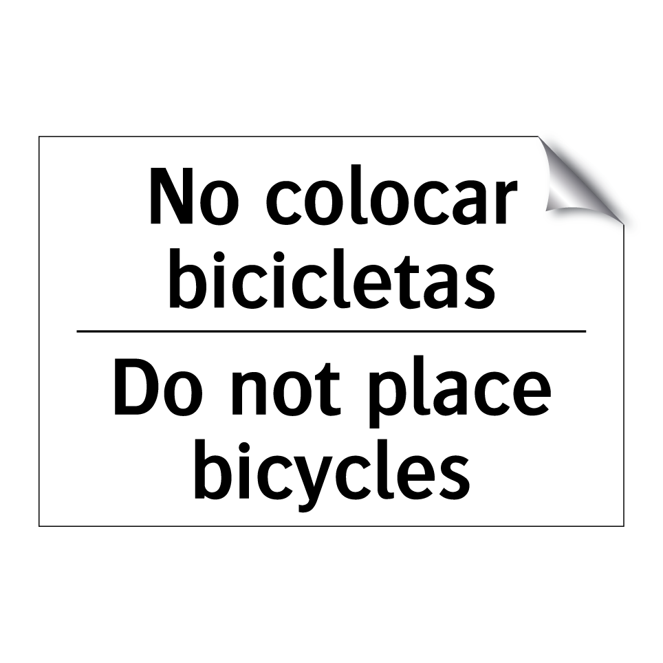 No colocar bicicletas - Do not place bicycles