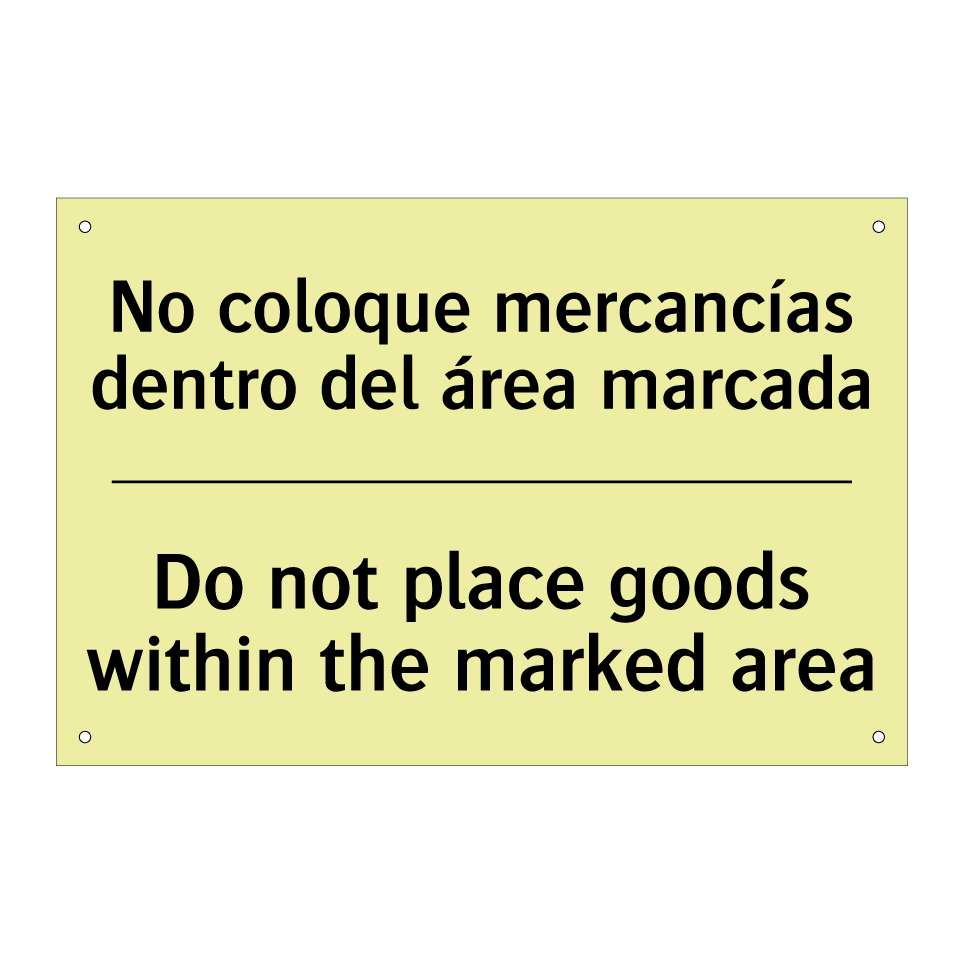 No coloque mercancías dentro del área marcada - Do not place goods within the marked area