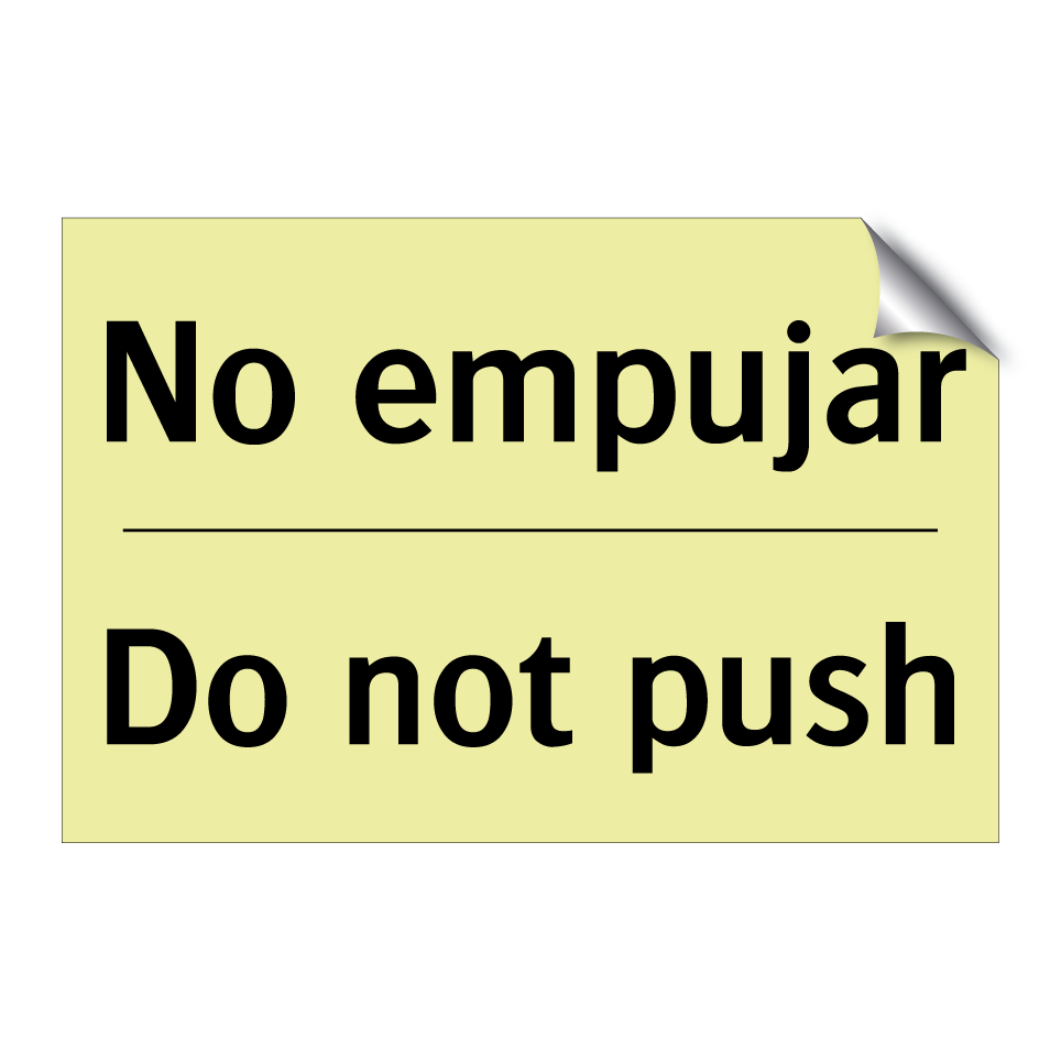 No empujar - Do not push