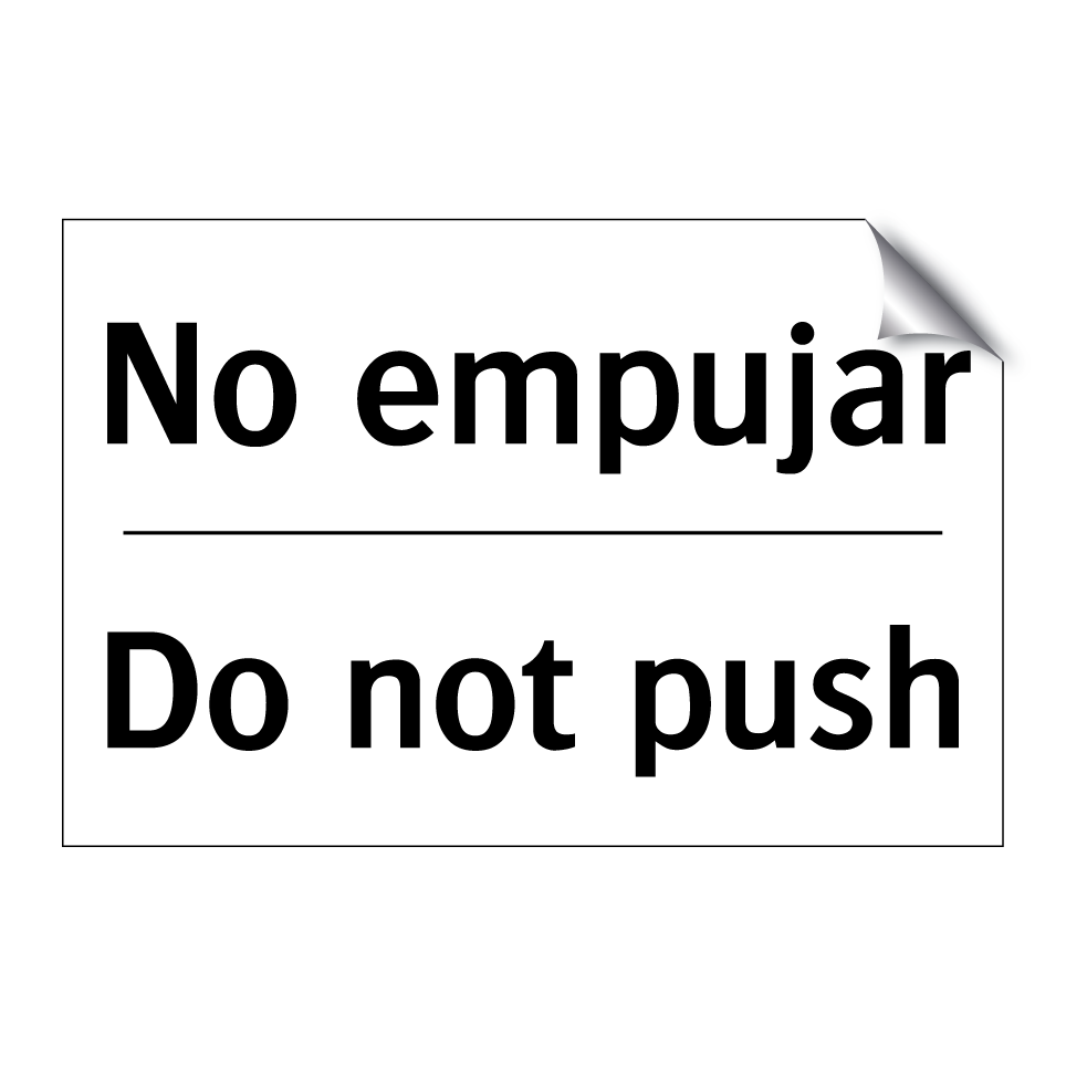 No empujar - Do not push
