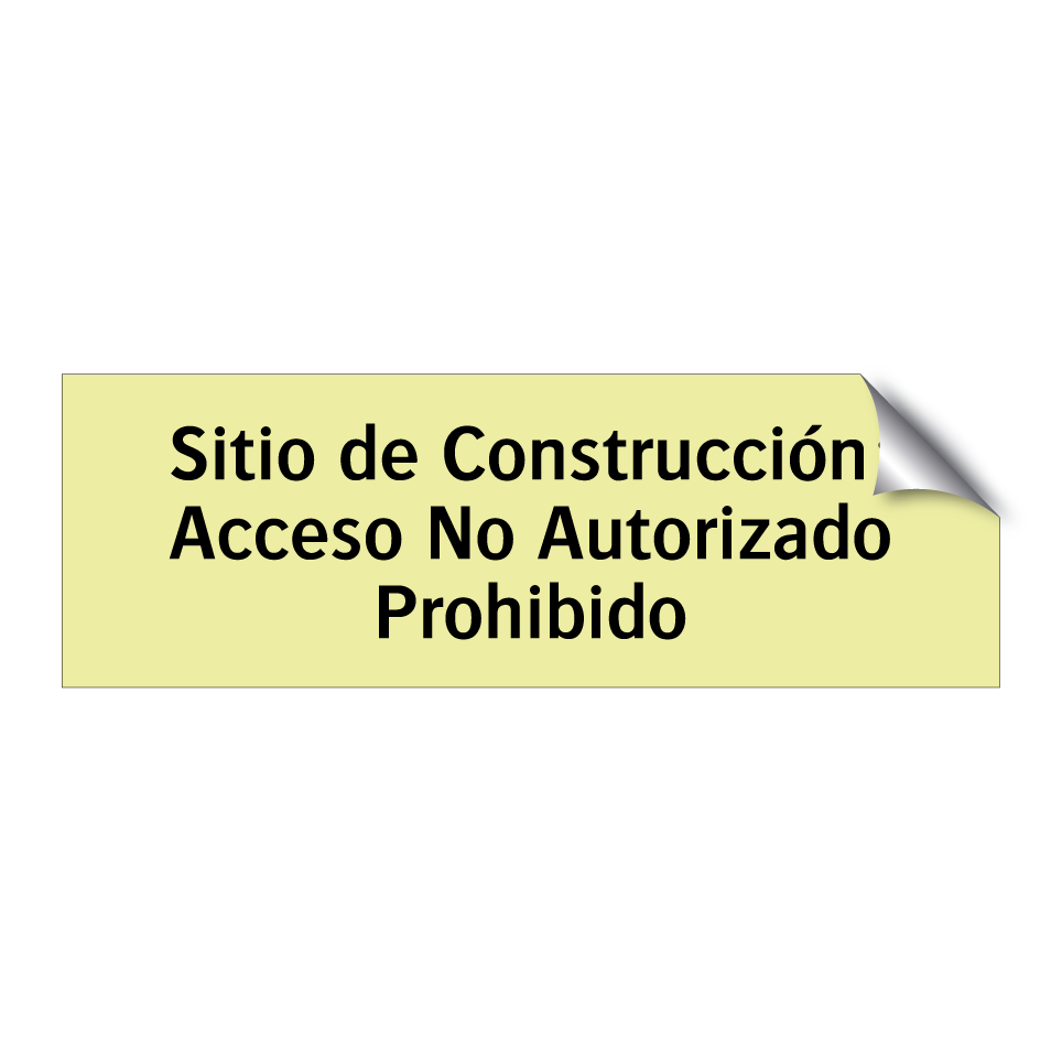 Sitio de Construcción: Acceso No Autorizado Prohibido