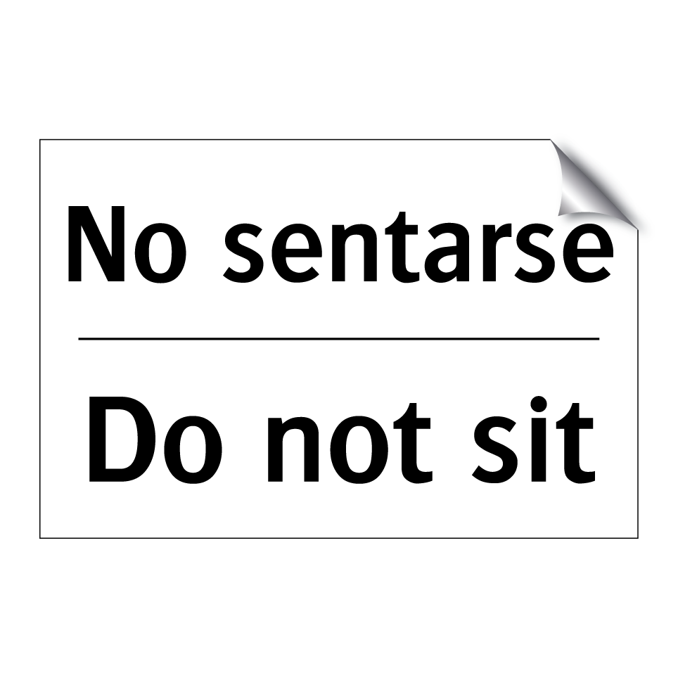 No sentarse - Do not sit