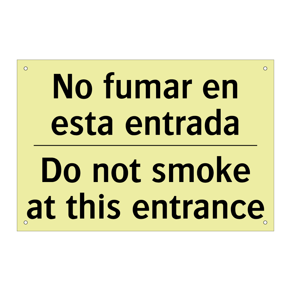 No fumar en esta entrada - Do not smoke at this entrance