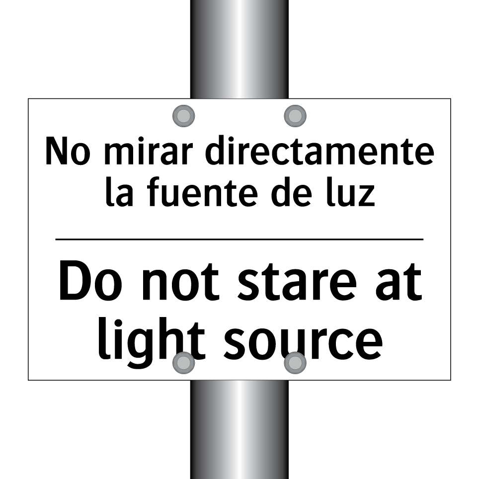No mirar directamente la fuente de luz - Do not stare at light source