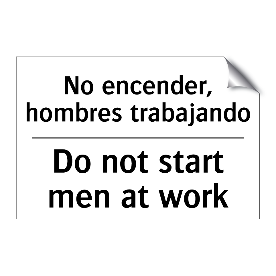 No encender, hombres trabajando - Do not start men at work