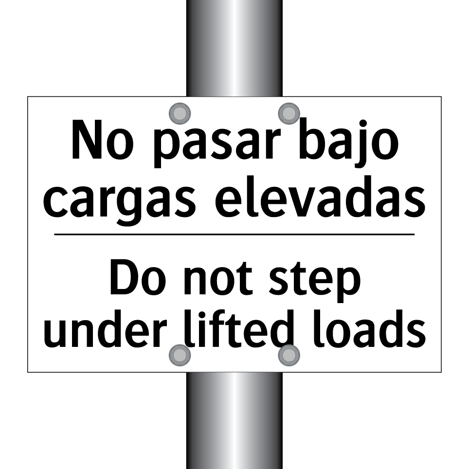 No pasar bajo cargas elevadas - Do not step under lifted loads