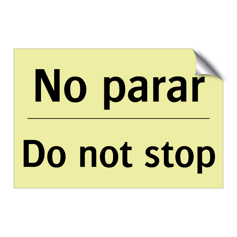 No parar - Do not stop
