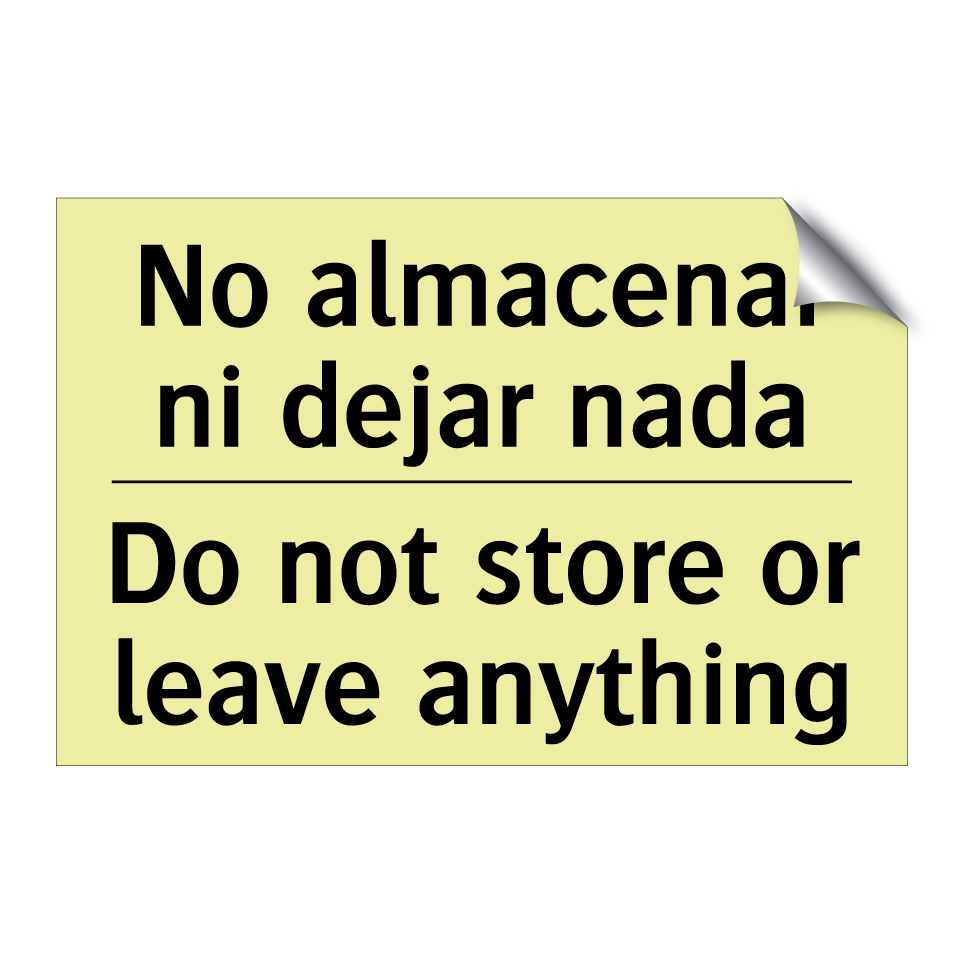 No almacenar ni dejar nada - Do not store or leave anything