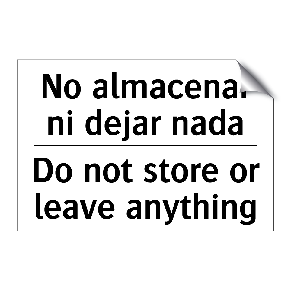 No almacenar ni dejar nada - Do not store or leave anything
