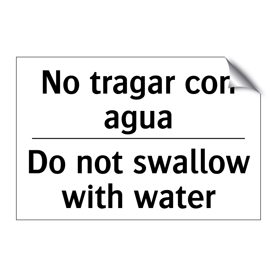 No tragar con agua - Do not swallow with water