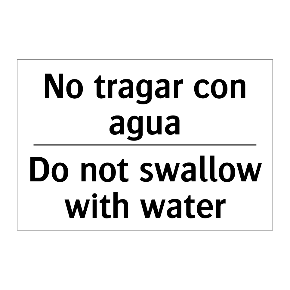 No tragar con agua - Do not swallow with water