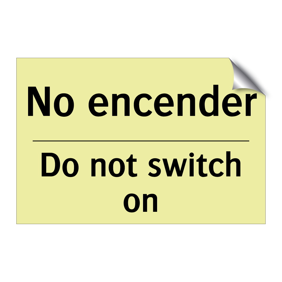 No encender - Do not switch on