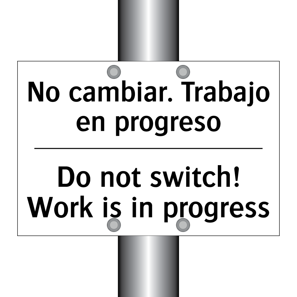 No cambiar. Trabajo en progreso - Do not switch! Work is in progress
