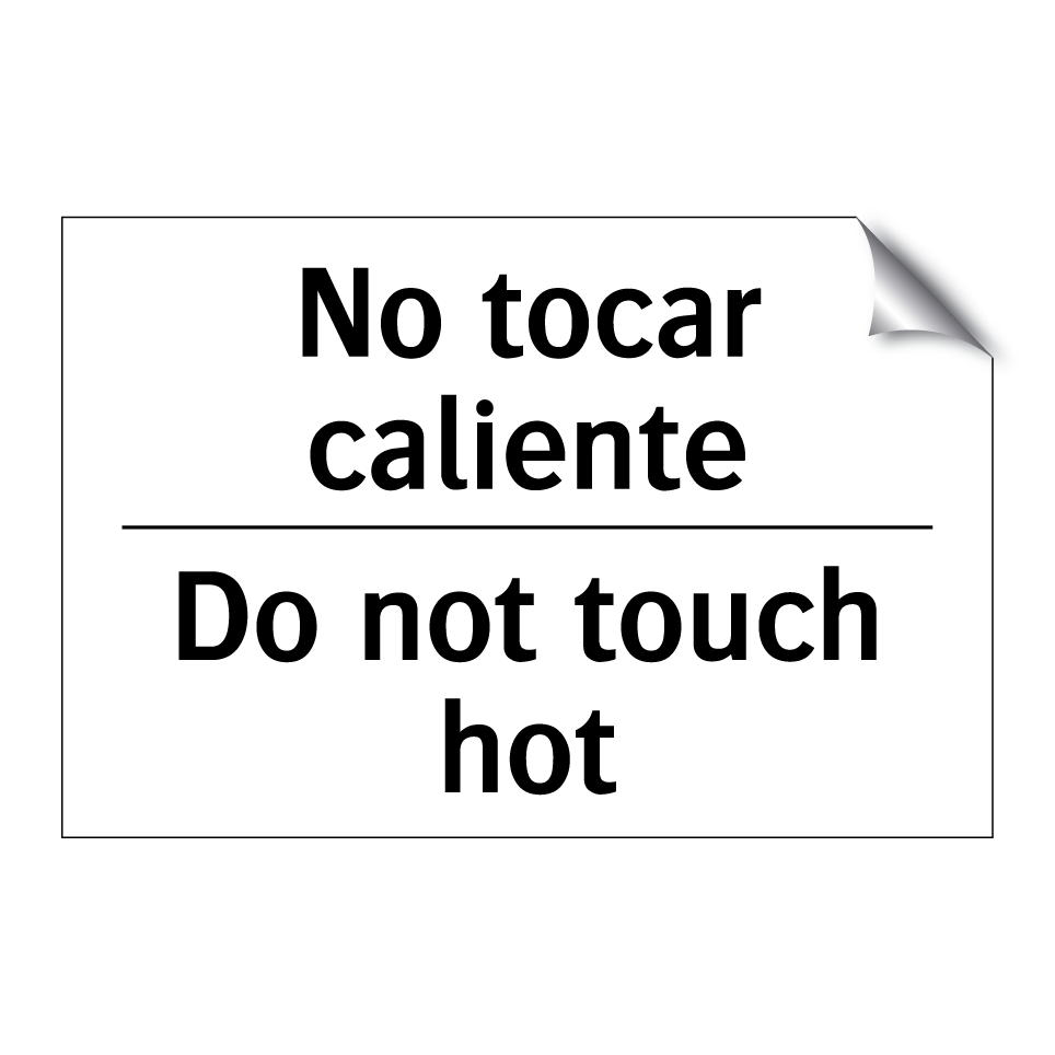 No tocar caliente - Do not touch hot