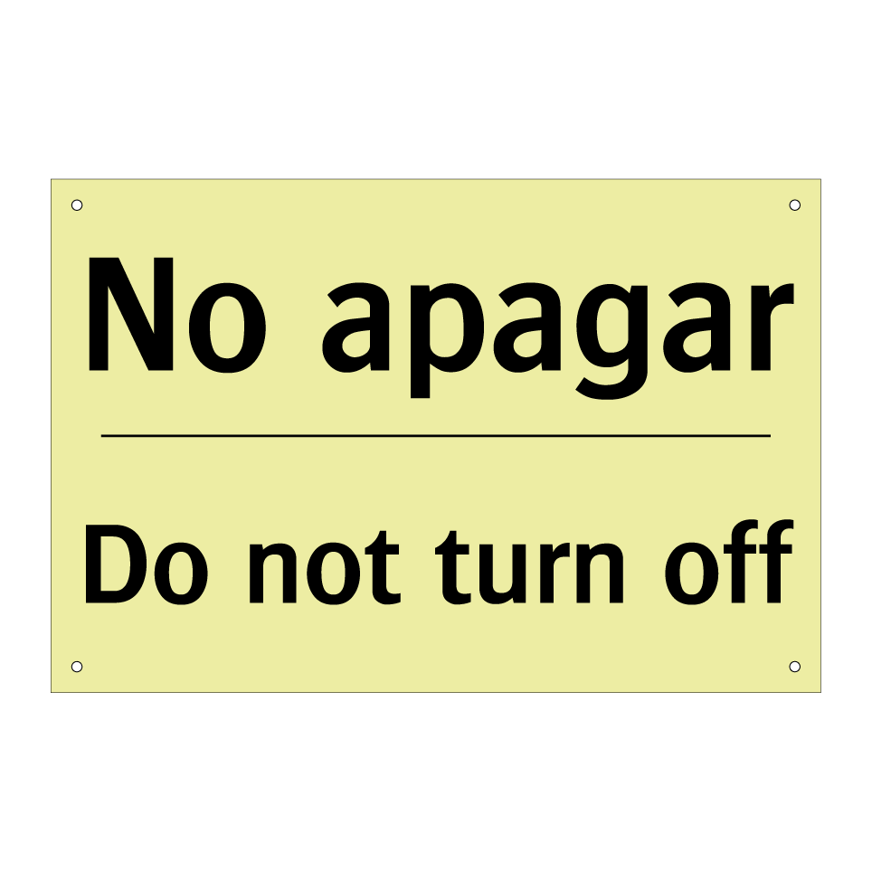 No apagar - Do not turn off