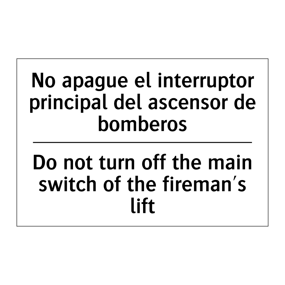 No apague el interruptor principal del ascensor de bomberos - Do not turn off the main switch of the fireman's lift