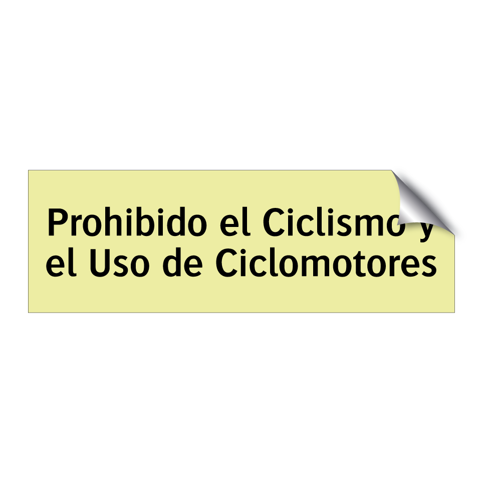 Prohibido el Ciclismo y el Uso de Ciclomotores